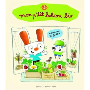 Livre Mon p'tit balcon bio Petite plume de carotte - Livres enfants