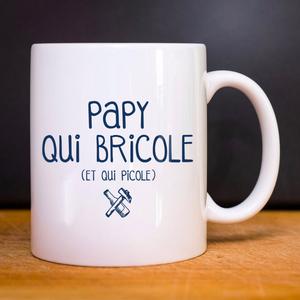 Mug Papy Qui Bricole Et Qui Picole - Blanc - Taille TU