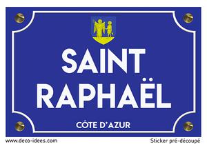 Sticker plaque de rue, SAINT RAPHAËL