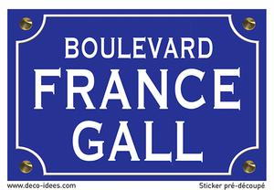 Sticker, plaque de rue, FRANCE GALL