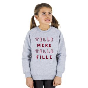 Sweat Enfant Telle Mère Telle Fille 2 Mpt - Gris Chiné - Taille 12 ans