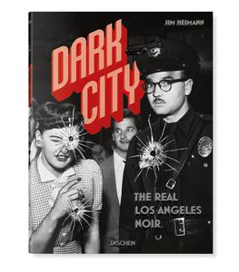 Taschen - Livre Dark City. The Real Los Angeles Noir