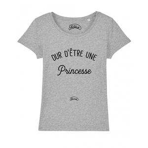 T-shirt Femme - Dur D'etre Une Princesse - Gris Chine - Taille M