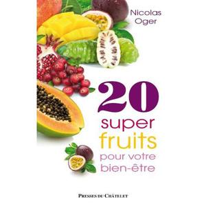20 super fruits pour votre bien-etre