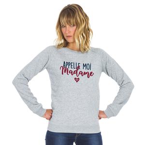 Sweat Femme - Appelle Moi Madame - Gris Chiné - Taille S