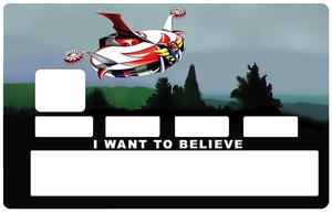 Sticker pour carte bancaire, I want to believe
