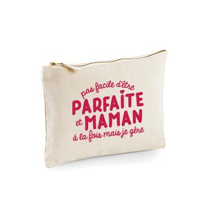 Trousse Pas Facile D'être Parfaite Et Maman À La Fois Mais Je Gère - Naturel - Taille TU