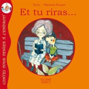 Livre "Et tu riras" de Sytou et Marianne Pasquet Ed. Pourpenser -