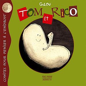 Livre Tom et Rico de Galou Ed. Pourpenser - Livres enfants
